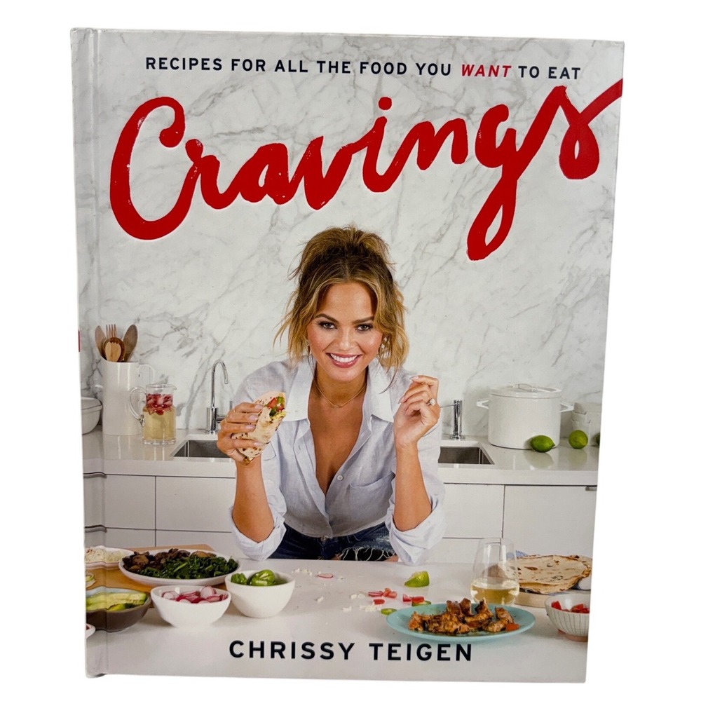 Cravings Recipes for All the Food You Want to Eat Chrissy Teigen Hardcover Book